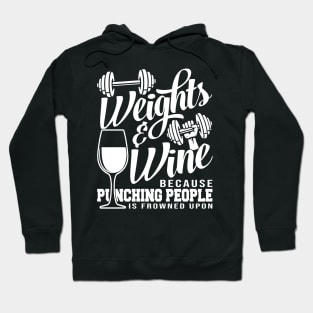 WEIGHTS AND WINE Hoodie